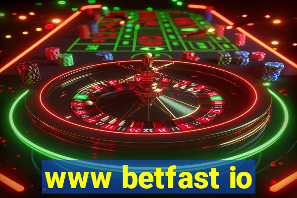 www betfast io